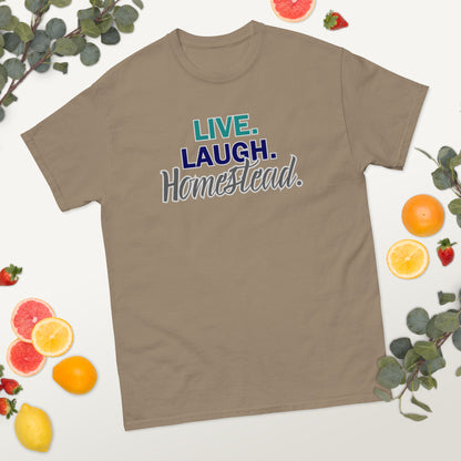 Live. Laugh. Homestead. with gray outline