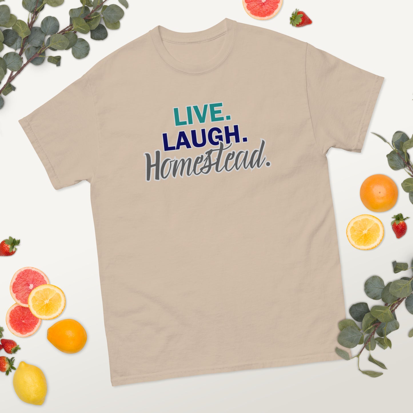 Live. Laugh. Homestead. with gray outline