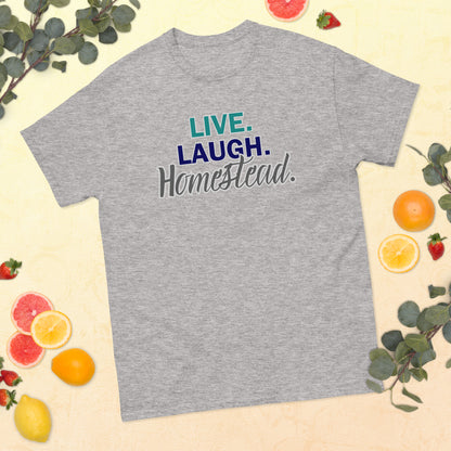 Live. Laugh. Homestead. with gray outline